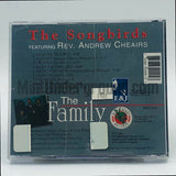 The Songbirds featuring Rev. Andrew Cheairs: The Family: CD