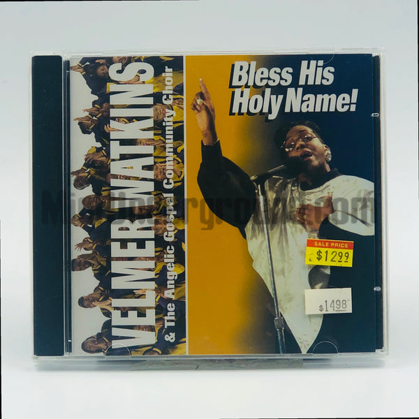 Velmer Watkins & The Angelic Gospel Community Choir: Bless His Holy Name: CD Velmer Watkins & The Angelic Gospel Community Choir: Bless His Holy Name: CD