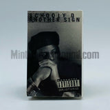 Schoolly-D/Schoolly D: Another Sign: Cassette Single: 2 Track