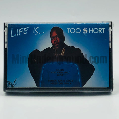Too Short: Life Is...Too Short: Cassette