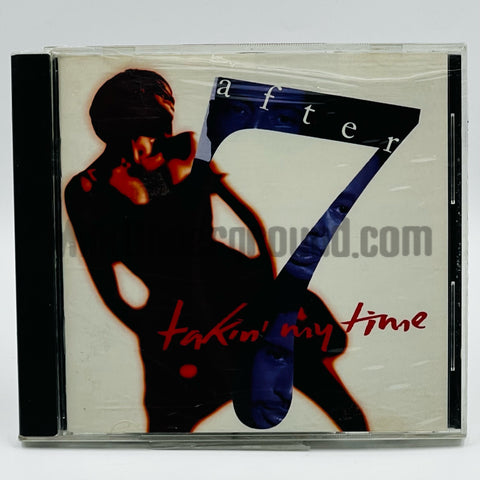 After 7: Takin' My Time: CD
