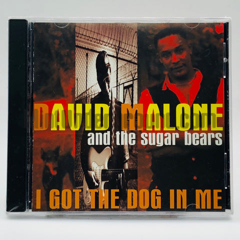 David Malone: I Got The Dog In Me: CD