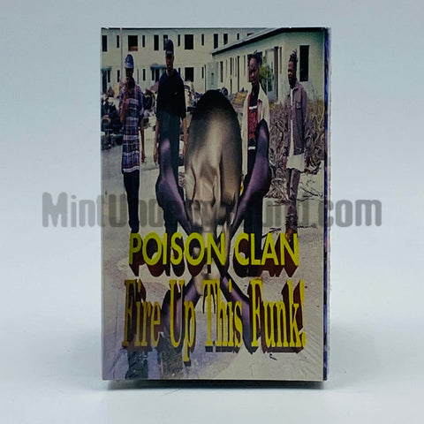 Poison Clan: Fire Up This Funk: Cassette Single