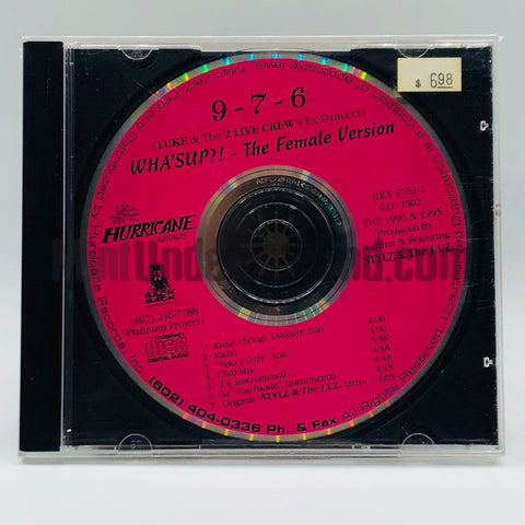 9-7-6/976: Wha'Sup (The Female Version): CD Single: Promo