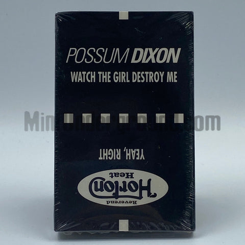 Possum Dixon: Watch The Girl Destroy Me/ The Reverend Horton Heat: Yeah, Right: Cassette Single