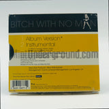 Somethin' For The People: Bitch With No Man: CD Single