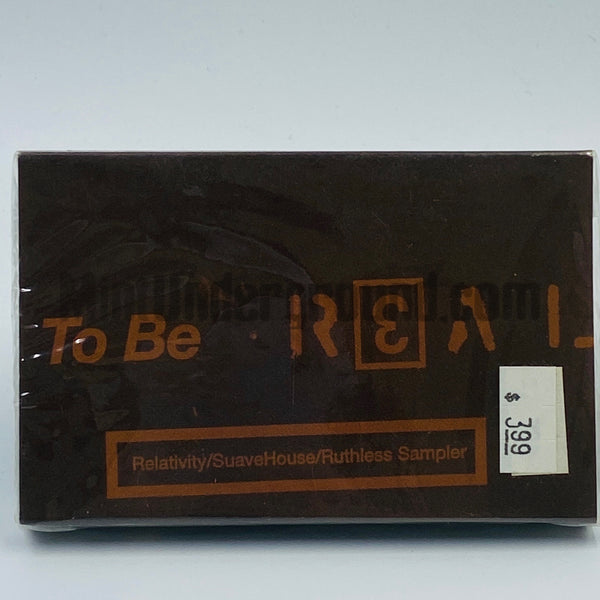 Various Artists: R3al: To Be Real: Relativity/ Suave House/ Ruthless Sampler:Cassette Various Artists: R3al: To Be Real: Relativity/ Suave House/ Ruthless Sampler:Cassette