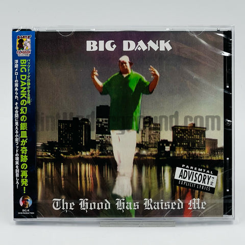 Big Dank: The Hood Has Raised Me: CD