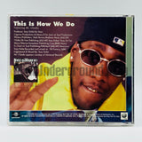 McGruff feat. Mr. Cheeks: This Is How We Do: CD Single