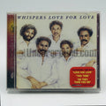 The Whispers – Love For Love CD, front cover