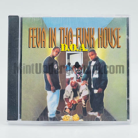 D.O.A./DOA (Dead On Arrival): Feva In Tha Funk House: CD