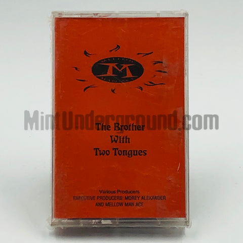 Mellow Man Ace: The Brother With Two Tongues: Cassette