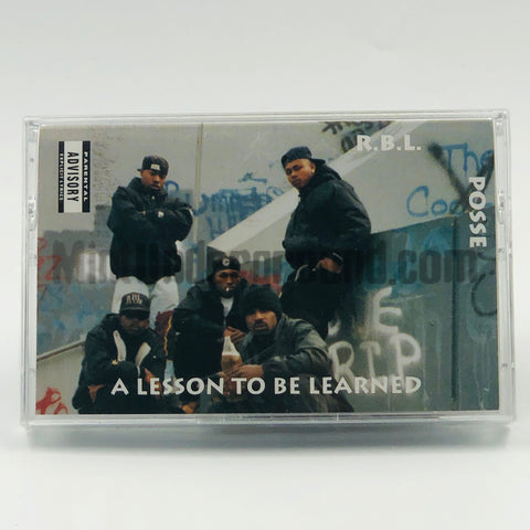 R.B.L. Posse/RBL Posse: A Lesson To Be Learned: Cassette