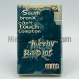 Tweedy Bird Loc: South Bronx Can't Touch Compton: Cassette Single
