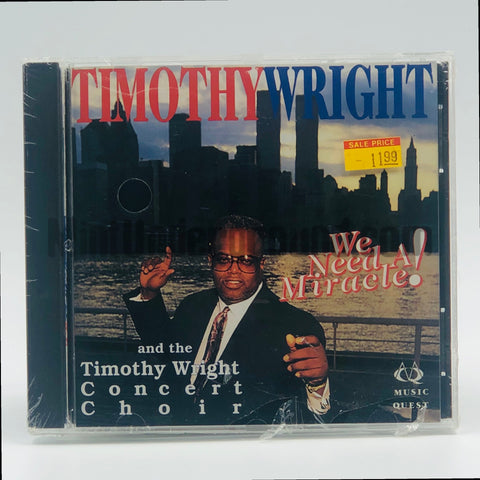 Timothy Wright: We Need A Miracle: CD