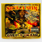 Soulja Slim: Give It 2 'Em Raw: CD
