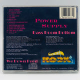 Power Supply: Bass Boom Bottom: CD