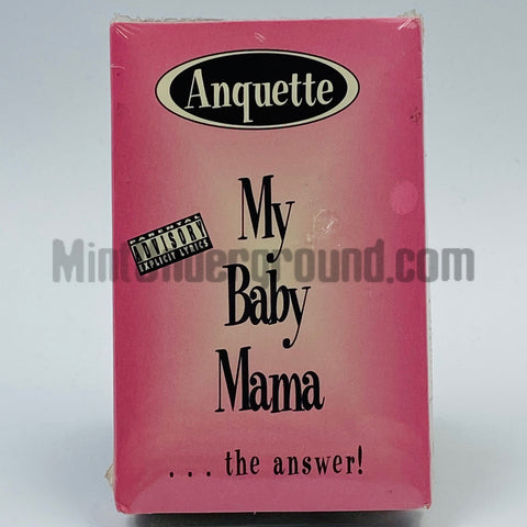 Anquette: My Baby Mama...The Answer!: Cassette Single