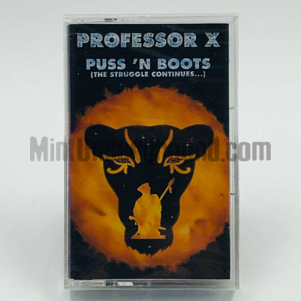 Professor X: Puss 'N Boots (The Struggle Continues): Cassette