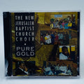 The New Jerusalem Baptist Church Choir – Pure Gold CD, front cover