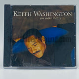 Keith Washington: You Make It Easy: CD