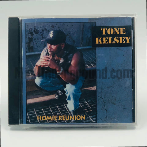 Tone Kelsey: Homie Reunion: CD