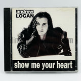 Andrew Logan: Show Me Your Heart: CD