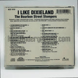 The Bourbon Street Stompers: I Like Dixieland: CD