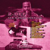 2 Def: Str-8 Doin' Tha Fool: CD