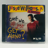 Jesse Williams, Jr.: Can't We All Just Get Along: CD