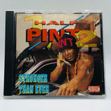 Half Pint: Stronger Than Every: CD