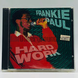 Frankie Paul: Hard Work: CD