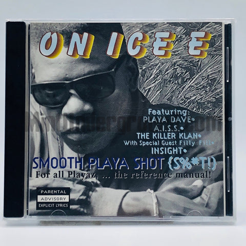 On Ice E: Smooth Playa Shot (S%#T!): CD