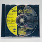 Trick Daddy: Gone With Your Bad Self: CD Single