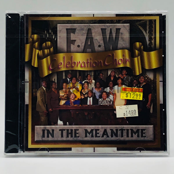 F.A.W. Celebration Choir: In The Meantime: CD F.A.W. Celebration Choir: In The Meantime: CD